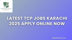 Latest Trading Corporation of Pakistan Limited TCP Jobs Karachi 2025 Apply Online Now