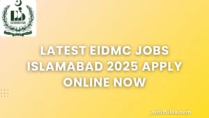 Latest Energy Infrastructure Development & Management Company EIDMC Jobs Islamabad 2025 Apply Online Now